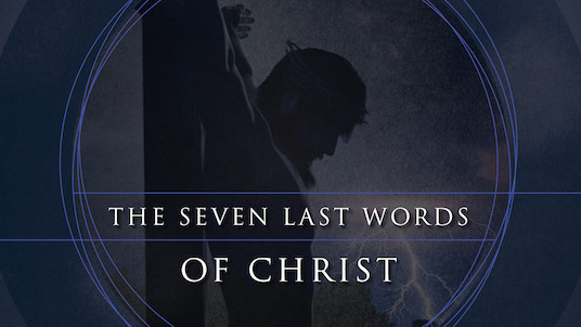The Seven Last Words of Christ